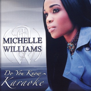 Michelle Williams No One Like You