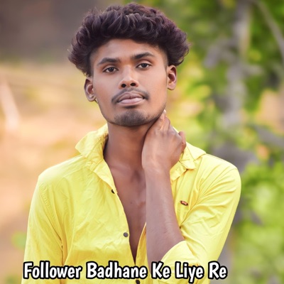 Ajit Babu - Follower Badhane Ke Liye Re