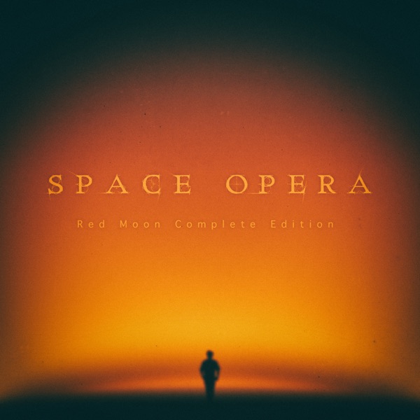 SPACE OPERA (Red Moon : Complete Edition)