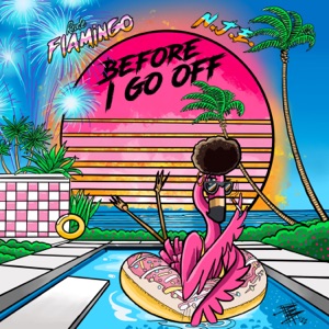 Before I Go off (feat. N.J.E.) [Radio Edit]
