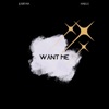 Want Me (feat. Haille Bell) [Studio Edition] - Single