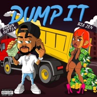 Dump It (feat. Big Zén) - Single - Shaun Sutton
