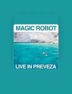 Listen to Magic Robot, watch music videos, read bio, see tour dates & more!