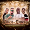 Cara de Santa (feat. Mc Mellk) - Single