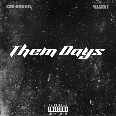 Them Days (feat. 4Lux) - Single
