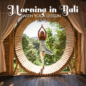 Morning in Bali with Yoga Lesson
