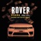 Rover (feat. DTG) [Higher and Faster Remix] artwork