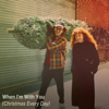 When I'm With You (Christmas Every Day) - The Bygones, Joshua Lee Turner & Allison Young