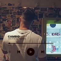 Cambio (feat. Mr MonkeyFace) - Single - Zeko