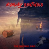 Highway Sentinels - How To Be Real