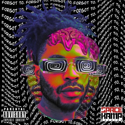 Forgot To - Single