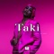 Taki - WAMI lyrics