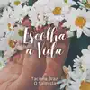 Escolha a Vida