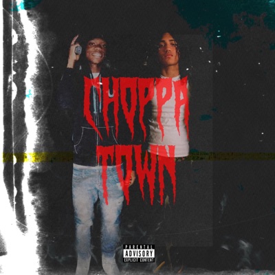 Choppa Town (feat. noluhmari) - Single