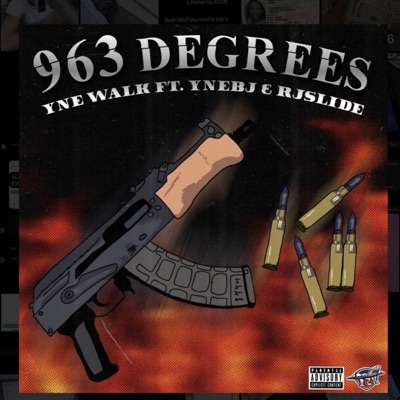 963 Degrees (feat. ynebj & Rjslide) - Single