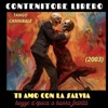 Ti amo con la salvia (bozze d'epoca a bassa fedeltà, tango cannibale, anno 2003) - Single