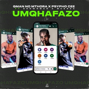 UMqhafazo (feat. Snowman & Musraa)