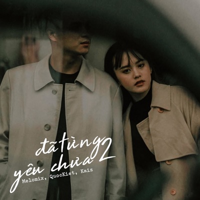 Đã Từng Yêu Chưa 2 - Single