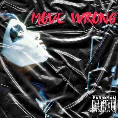 MOVE WRONG (feat. CHELO) - Single