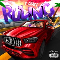 Rulin (feat. Eyden Beats) - Single - V Crazy