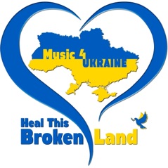 Heal This Broken Land for Ukraine (feat. The Adventures, The Christians, T'Pau, Then Jerico, Nick Heyward, Brother Beyond, Doctor & the Medics, Kelly Barnes & Ben J A) - Single