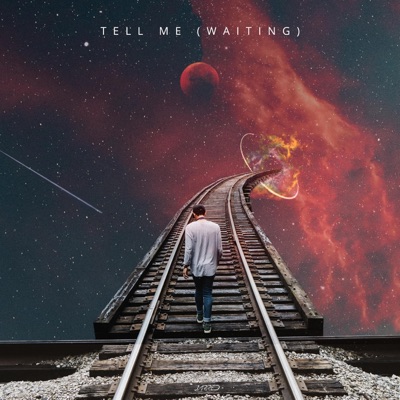 Tell Me (Waiting) - Single