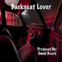 Backseat Lover - Single - Smidi Beats