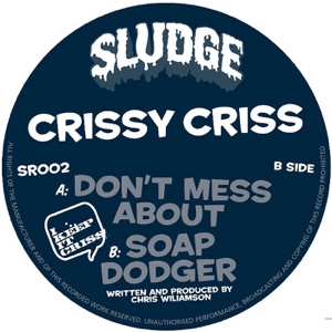 Don't Mess About / Soap Dodger - Single