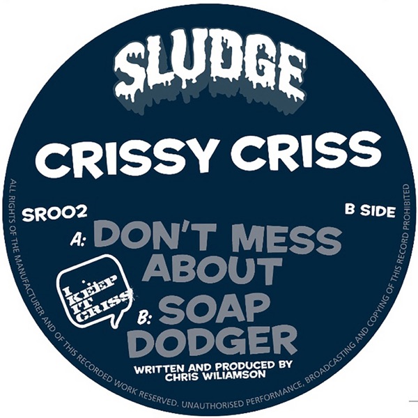 Don't Mess About / Soap Dodger - Single