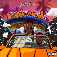 Weekend (feat. Country Wizzy) - Single - B Gway