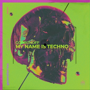 My Name Is Techno - Single