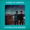 No Time to Waste (DJ Sossa Remix) - System of Survival lyrics