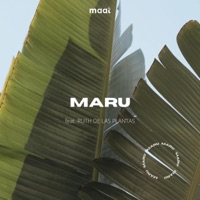 MARU (feat. Ruth de las Plantas) - Single - maat