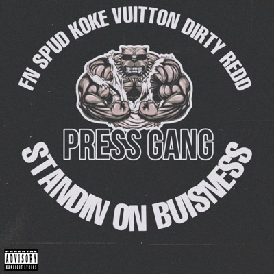 Standing On Business (feat. Koke Vuitton & Dirty Redd) - Single