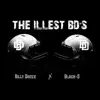 Stream & download The ILLEST BD's (feat. Billy Danze & DJ D-Rec) - Single