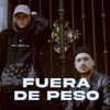 Fuera de Peso - Single