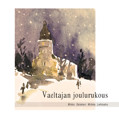 Vaeltajan joulurukous