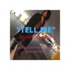 Tell Me - Single, 2022