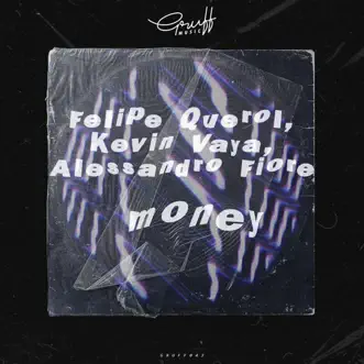 Money by Felipe Querol, Kevin Vaya & Alessandro Fiore song reviws