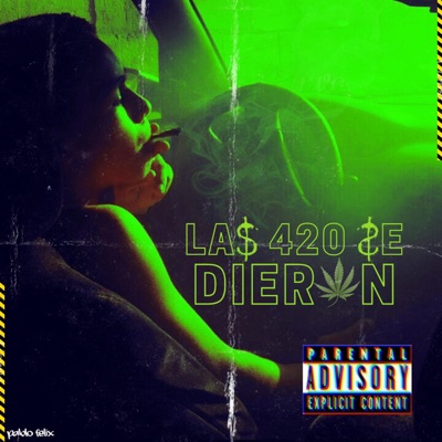 Las 420 Se Dieron - Single