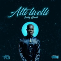 Alti Livelli - Single - $illy Gusti