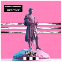 Get It (VIP) - Single - Kannkrel & D1END