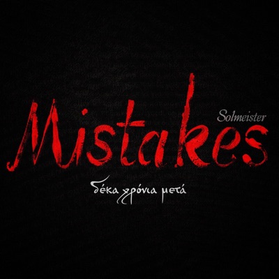 Mistakes - Δέκα Χρόνια Μετά - EP