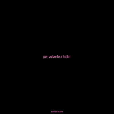 por volverte a hallar - Single