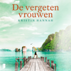 De vergeten vrouwen - Kristin Hannah