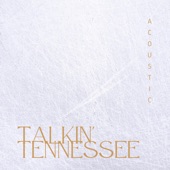 Talkin' Tennessee artwork