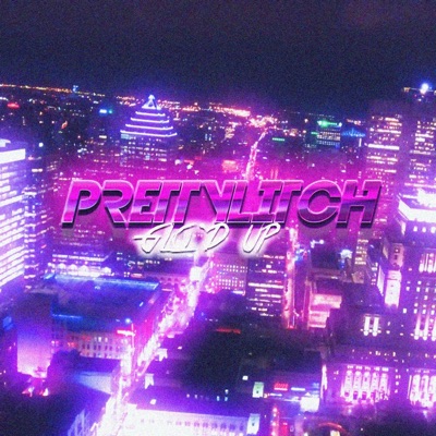 Glo'd Up - Single