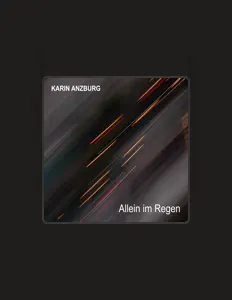 Poslechněte si interpreta Karin Anzburg, sledujte hudební videa, přečtěte si životopis, podívejte se na data turné a další informace.