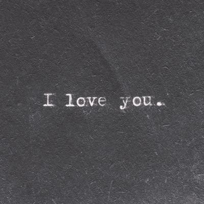 I L O V E Y O U - Single