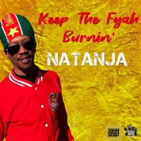 Keep the Fyah Burnin' - Single - Natanja